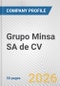 Grupo Minsa SA de CV Fundamental Company Report Including Financial, SWOT, Competitors and Industry Analysis - Product Thumbnail Image