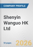 Shenyin Wanguo HK Ltd. Fundamental Company Report Including Financial, SWOT, Competitors and Industry Analysis- Product Image