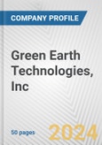 Green Earth Technologies, Inc. Fundamental Company Report Including Financial, SWOT, Competitors and Industry Analysis- Product Image