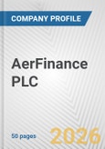 AerFinance PLC Fundamental Company Report Including Financial, SWOT, Competitors and Industry Analysis- Product Image