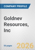 Goldnev Resources, Inc. Fundamental Company Report Including Financial, SWOT, Competitors and Industry Analysis- Product Image