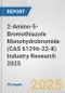 2-Amino-5-Bromothiazole Monohydrobromide (CAS 61296-22-8) Industry Research 2025: Global and Regional Market Trends 2019-2024 and Forecast to 2029 - Product Image