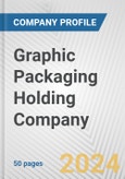 Graphic Packaging Holding Company Fundamental Company Report Including Financial, SWOT, Competitors and Industry Analysis- Product Image