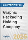 Graphic Packaging Holding Company Fundamental Company Report Including Financial, SWOT, Competitors and Industry Analysis- Product Image