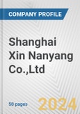 Shanghai Xin Nanyang Co.,Ltd. Fundamental Company Report Including Financial, SWOT, Competitors and Industry Analysis- Product Image