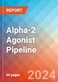 Alpha-2 Agonist - Pipeline Insight, 2022- Product Image