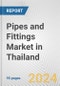 Pipes and Fittings Market in Thailand: Business Report 2024 - Product Thumbnail Image