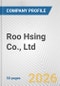 Roo Hsing Co., Ltd. Fundamental Company Report Including Financial, SWOT, Competitors and Industry Analysis - Product Thumbnail Image