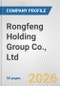 Rongfeng Holding Group Co., Ltd. Fundamental Company Report Including Financial, SWOT, Competitors and Industry Analysis - Product Thumbnail Image