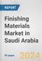 Finishing Materials Market in Saudi Arabia: Business Report 2024 - Product Image