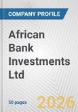 African Bank Investments Ltd. Fundamental Company Report Including Financial, SWOT, Competitors and Industry Analysis- Product Image