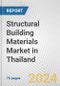 Structural Building Materials Market in Thailand: Business Report 2024 - Product Thumbnail Image