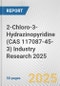 2-Chloro-3-Hydrazinopyridine (CAS 117087-45-3) Industry Research 2025: Global and Regional Market Trends 2019-2024 and Forecast to 2029 - Product Thumbnail Image