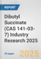 Dibutyl Succinate (CAS 141-03-7) Industry Research 2025: Global and Regional Market Trends 2019-2024 and Forecast to 2029 - Product Image
