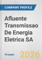 Afluente Transmissao De Energia Eletrica SA Fundamental Company Report Including Financial, SWOT, Competitors and Industry Analysis - Product Thumbnail Image