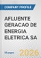 AFLUENTE GERACAO DE ENERGIA ELETRICA SA Fundamental Company Report Including Financial, SWOT, Competitors and Industry Analysis - Product Thumbnail Image