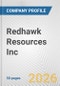 Redhawk Resources Inc. Fundamental Company Report Including Financial, SWOT, Competitors and Industry Analysis - Product Thumbnail Image