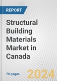Structural Building Materials Market in Canada: Business Report 2024- Product Image