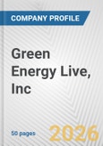 Green Energy Live, Inc. Fundamental Company Report Including Financial, SWOT, Competitors and Industry Analysis- Product Image