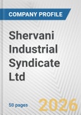 Shervani Industrial Syndicate Ltd Fundamental Company Report Including Financial, SWOT, Competitors and Industry Analysis- Product Image