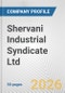 Shervani Industrial Syndicate Ltd Fundamental Company Report Including Financial, SWOT, Competitors and Industry Analysis - Product Thumbnail Image