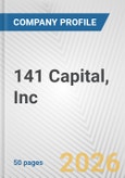 141 Capital, Inc. Fundamental Company Report Including Financial, SWOT, Competitors and Industry Analysis- Product Image