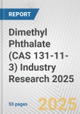 Dimethyl Phthalate (CAS 131-11-3) Industry Research 2025: Global and Regional Market Trends 2019-2024 and Forecast to 2029- Product Image