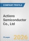 Actions Semiconductor Co., Ltd. Fundamental Company Report Including Financial, SWOT, Competitors and Industry Analysis - Product Thumbnail Image