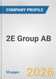 2E Group AB Fundamental Company Report Including Financial, SWOT, Competitors and Industry Analysis- Product Image