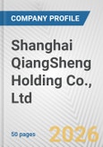 Shanghai QiangSheng Holding Co., Ltd Fundamental Company Report Including Financial, SWOT, Competitors and Industry Analysis- Product Image