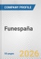 Funespaña Fundamental Company Report Including Financial, SWOT, Competitors and Industry Analysis - Product Thumbnail Image