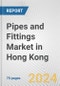 Pipes and Fittings Market in Hong Kong: Business Report 2022 - Product Thumbnail Image