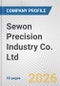 Sewon Precision Industry Co. Ltd. Fundamental Company Report Including Financial, SWOT, Competitors and Industry Analysis - Product Thumbnail Image