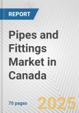 Pipes and Fittings Market in Canada: Business Report 2025- Product Image