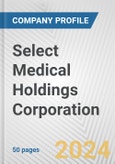 Select Medical Holdings Corporation Fundamental Company Report Including Financial, SWOT, Competitors and Industry Analysis- Product Image