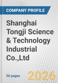 Shanghai Tongji Science & Technology Industrial Co.,Ltd. Fundamental Company Report Including Financial, SWOT, Competitors and Industry Analysis- Product Image