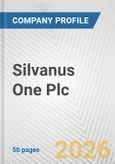 Silvanus One Plc Fundamental Company Report Including Financial, SWOT, Competitors and Industry Analysis- Product Image