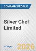 Silver Chef Limited Fundamental Company Report Including Financial, SWOT, Competitors and Industry Analysis- Product Image