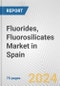 Fluorides, Fluorosilicates Market in Spain: Business Report 2024 - Product Thumbnail Image