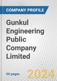 Gunkul Engineering Public Company Limited Fundamental Company Report Including Financial, SWOT, Competitors and Industry Analysis- Product Image