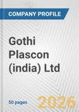 Gothi Plascon (india) Ltd Fundamental Company Report Including Financial, SWOT, Competitors and Industry Analysis- Product Image