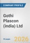Gothi Plascon (india) Ltd Fundamental Company Report Including Financial, SWOT, Competitors and Industry Analysis - Product Thumbnail Image