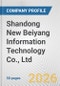 Shandong New Beiyang Information Technology Co., Ltd. Fundamental Company Report Including Financial, SWOT, Competitors and Industry Analysis - Product Thumbnail Image