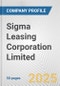 Sigma Leasing Corporation Limited Fundamental Company Report Including Financial, SWOT, Competitors and Industry Analysis - Product Thumbnail Image