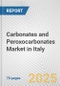 Carbonates and Peroxocarbonates Market in Italy: Business Report 2024 - Product Thumbnail Image