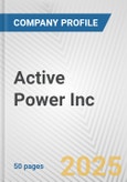 Active Power Inc. Fundamental Company Report Including Financial, SWOT, Competitors and Industry Analysis- Product Image