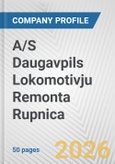 A/S Daugavpils Lokomotivju Remonta Rupnica Fundamental Company Report Including Financial, SWOT, Competitors and Industry Analysis- Product Image
