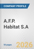 A.F.P. Habitat S.A. Fundamental Company Report Including Financial, SWOT, Competitors and Industry Analysis- Product Image