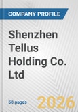 Shenzhen Tellus Holding Co. Ltd. Fundamental Company Report Including Financial, SWOT, Competitors and Industry Analysis- Product Image