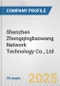 Shenzhen Zhongqingbaowang Network Technology Co., Ltd. Fundamental Company Report Including Financial, SWOT, Competitors and Industry Analysis - Product Thumbnail Image